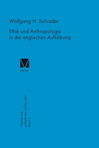 Ethik und Anthropologie in der englischen Aufklärung - Wolfgang H Schrader - E-Book