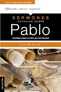 Sermones actuales sobre Pablo - Kittim Silva - E-Book
