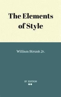 The Elements of Style - William Strunk Jr. - E-Book