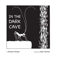 In the Dark Cave (Unabridged) - Richard Watson - Hörbuch