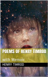 Poems of Henry Timrod; with Memoir - Henry Timrod - E-Book