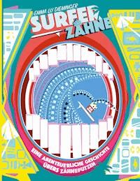 Surfer Zähne - Emma Lu Dieminger - E-Book