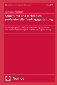 Strukturen und Richtlinien professioneller Vertragsgestaltung - Ann-Marie Kaulbach - E-Book