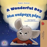 A Wonderful Day Μια υπέροχη μέρα - Sam Sagolski - E-Book