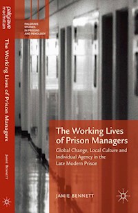 The Working Lives of Prison Managers - Jamie Bennett - E-Book