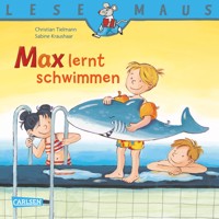 LESEMAUS: Max lernt schwimmen - Christian Tielmann - E-Book