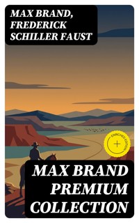 MAX BRAND Premium Collection - Max Brand - E-Book