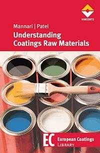 Understanding Coatings Raw Materials - Vijay Mannari - E-Book