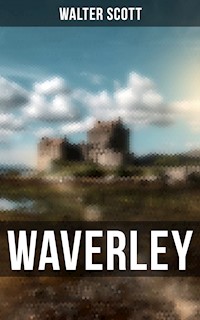 Waverley - Walter Scott - E-Book