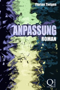 Anpassung - Florian Tietgen - E-Book