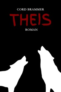 THEIS - Cord Brammer - E-Book