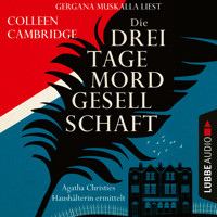 Die Dreitagemordgesellschaft - Phyllida-Bright-Reihe, Teil 1 (Ungekürzt) - Colleen Cambridge - Hörbuch