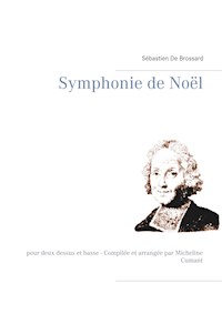 Symphonie de Noël - Sébastien De Brossard - E-Book