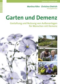 Garten und Demenz -  - E-Book