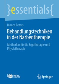 Behandlungstechniken in der Narbentherapie - Bianca Peters - E-Book
