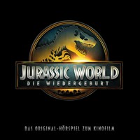 Jurassic World: Die Wiedergeburt (Das Original-Hörspiel zum 4. Kinofilm) - Marcus Giersch - Hörbuch