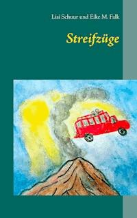 Streifzüge - Lisi Schuur - E-Book