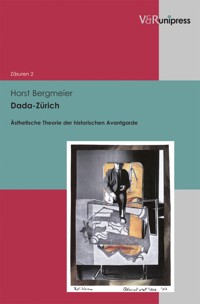 Dada-Zürich - Horst Bergmeier - E-Book