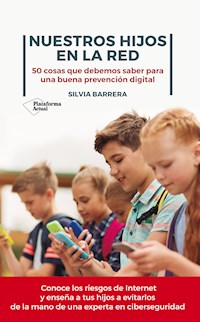 Nuestros hijos en la red - Silvia Barrera - E-Book