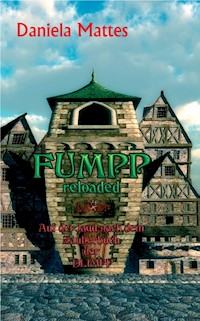 Fumpp reloaded - Daniela Mattes - E-Book