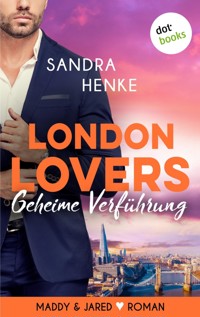 LONDON LOVERS - Geheime Verführung - Sandra Henke - E-Book