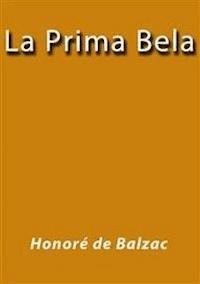 La prima Bela - Honore de Balzac - E-Book