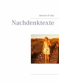 Nachdenktexte - Hermann R. Bolz - E-Book