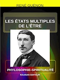 Les États multiples de l'être - René Guénon - E-Book