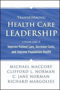 Transforming Health Care Leadership - Michael Maccoby - E-Book