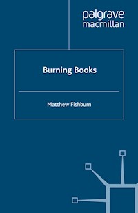 Burning Books - M. Fishburn - E-Book