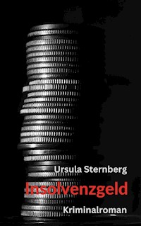 Insolvenzgeld - Ursula Sternberg - E-Book
