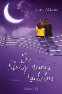Der Klang deines Lächelns - Dani Atkins - E-Book