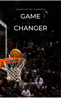 Game Changer - Bill Vincent - E-Book