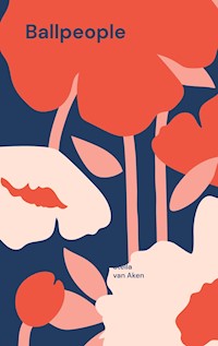 Ballpeople - Stella van Aken - E-Book