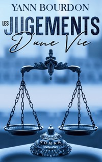 Les jugements d'une vie - Yann Bourdon - E-Book