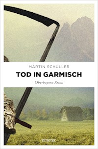 Tod in Garmisch - Martin Schüller - E-Book