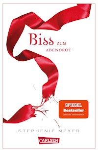 Biss zum Abendrot (Bella und Edward 3) - Stephenie Meyer - E-Book