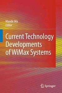 Current Technology Developments of WiMax Systems -  - E-Book