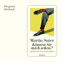 Können Sie mich sehen? - Martin Suter - Hörbuch