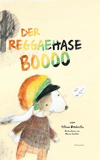 Der Reggaehase Boooo - Jens Strohschneider - E-Book