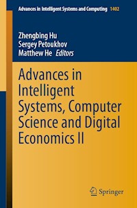 Advances in Intelligent Systems, Computer Science and Digital Economics II -  - E-Book