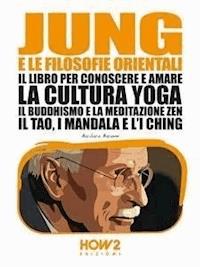 Jung e le Filosofie Orientali - Barbara Barone - E-Book