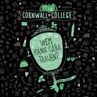 Cornwall College  2: Wem kann Cara trauen? - Annika Harper - Hörbuch