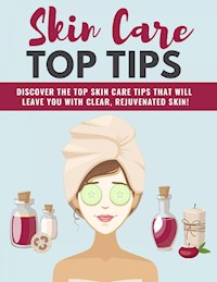 Natural Skin Care Tips - Goncalo Paxe Jorge Miguel - E-Book