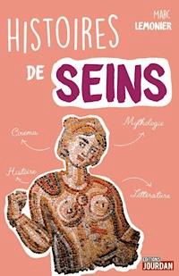 Histoire de seins - Marc Lemmonier - E-Book