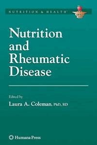 Nutrition and Rheumatic Disease -  - E-Book
