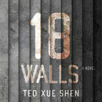 18 Walls - Teo Xue Shen - Hörbuch