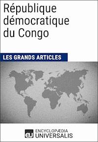 République démocratique du Congo - Encyclopaedia Universalis - E-Book