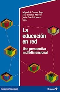 La educación en red - Miguel Ángel Santos Rego - E-Book