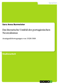 Das literarische Umfeld des portugiesischen Neorealismus - Sara Anna  Burmeister - E-Book